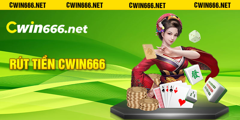 Rút Tiền Cwin666